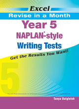 Excel Revise in a Month Year 5 NAPLAN*-style Writing Tests